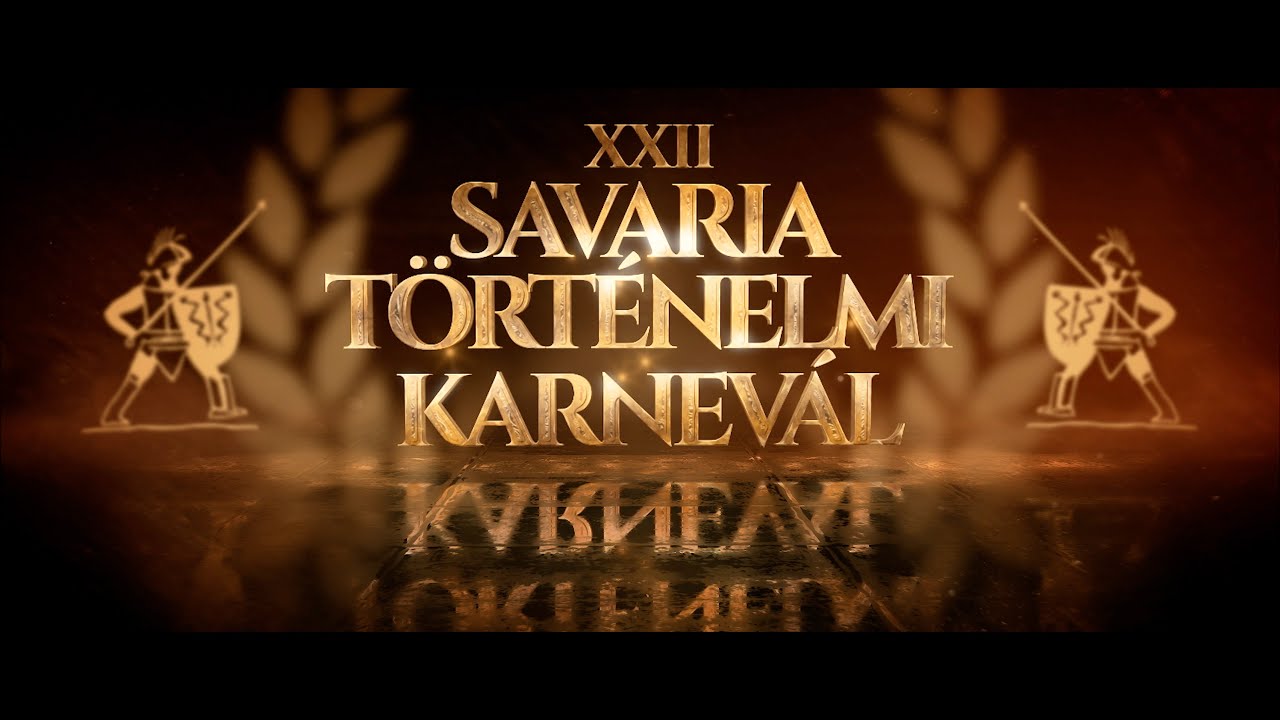 XXII. Savaria Történelmi Karnevál