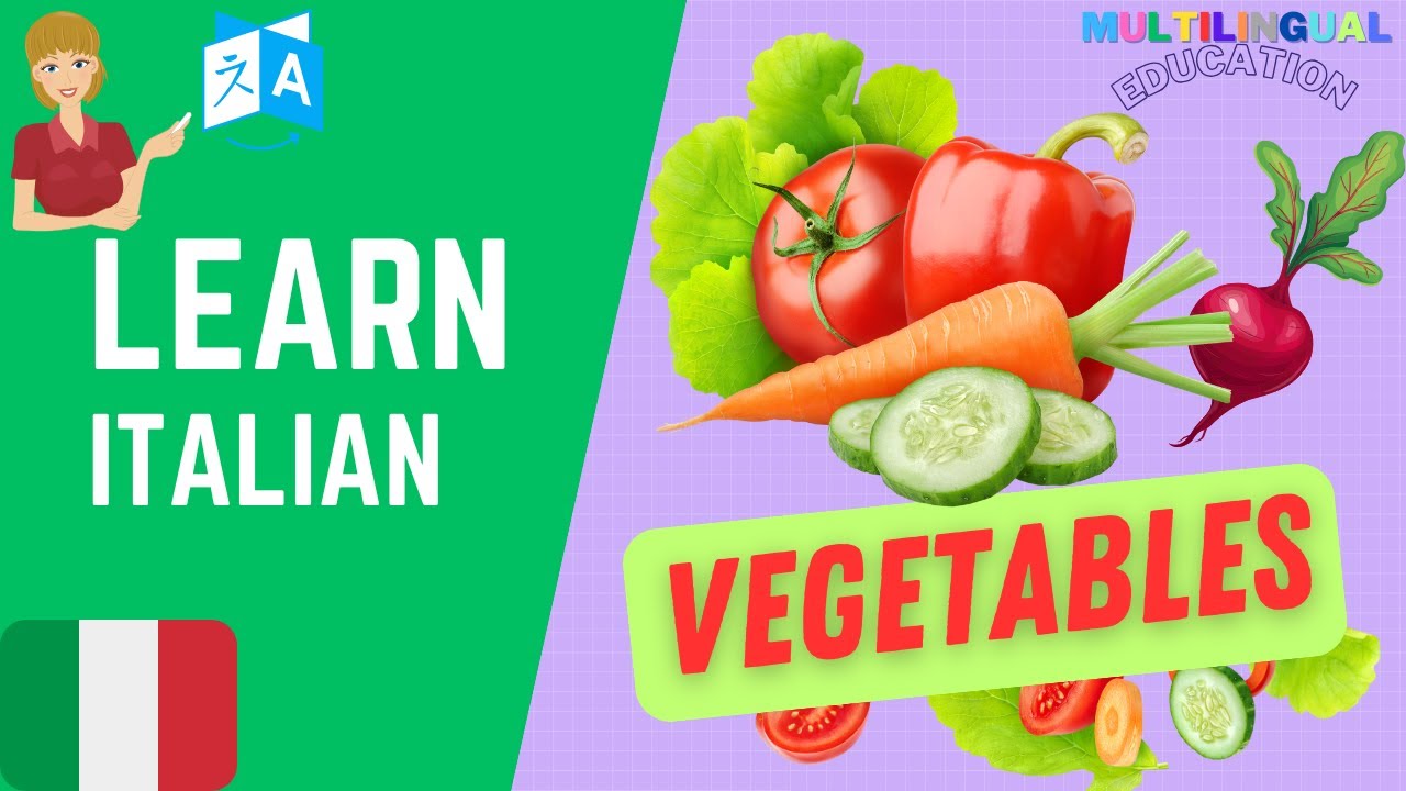 VEGETABLES in Italian