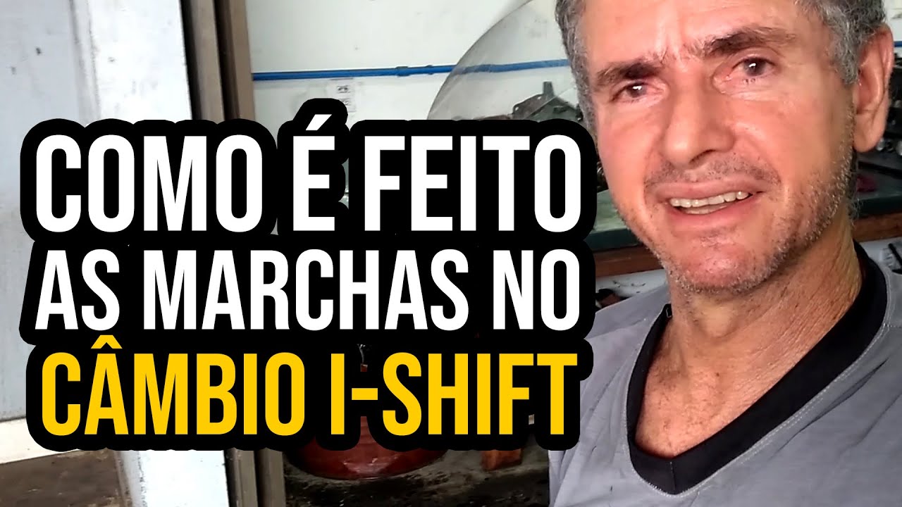 Como é feito as marchas no câmbio I-Shift