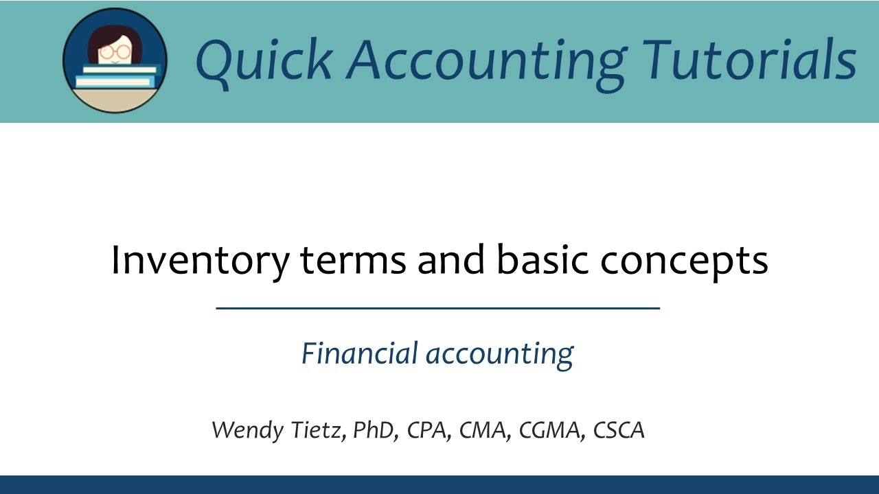 Inventory terms and basic concepts: Financial accounting