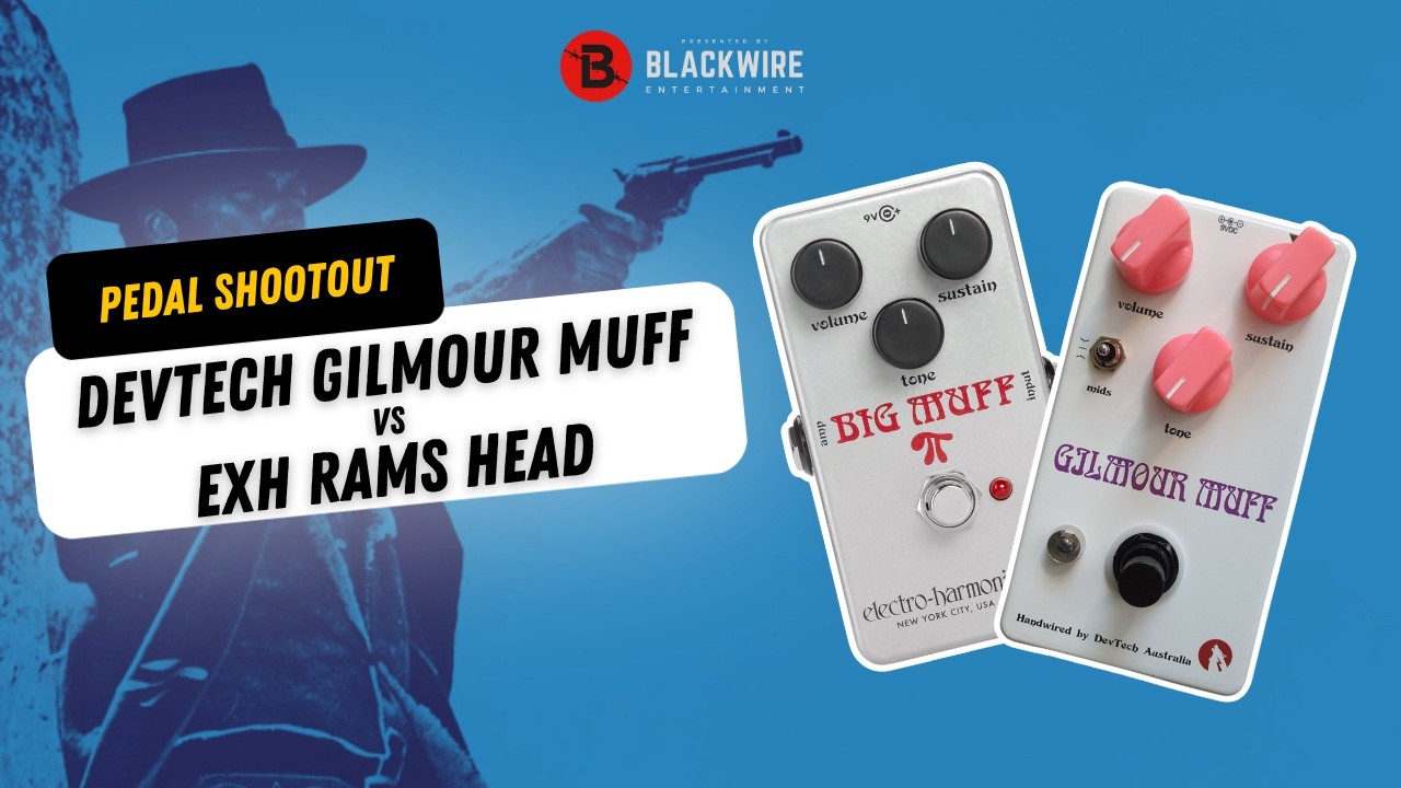 PEDAL SHOOTOUT | DevTech Audio Gilmour Muff vs EHX Rams Head Reissue