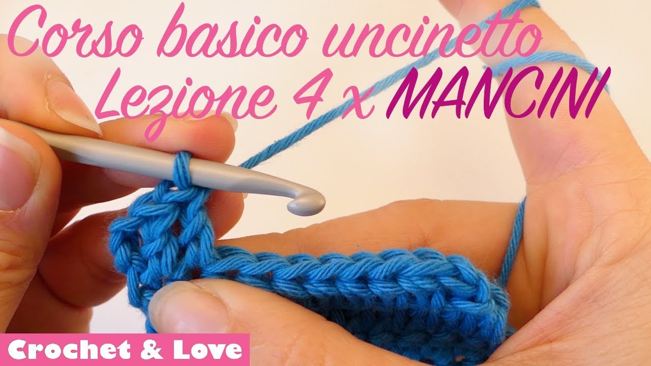 Uncinetto corso basico per MANCINI - Lezione 4 - il punto alto