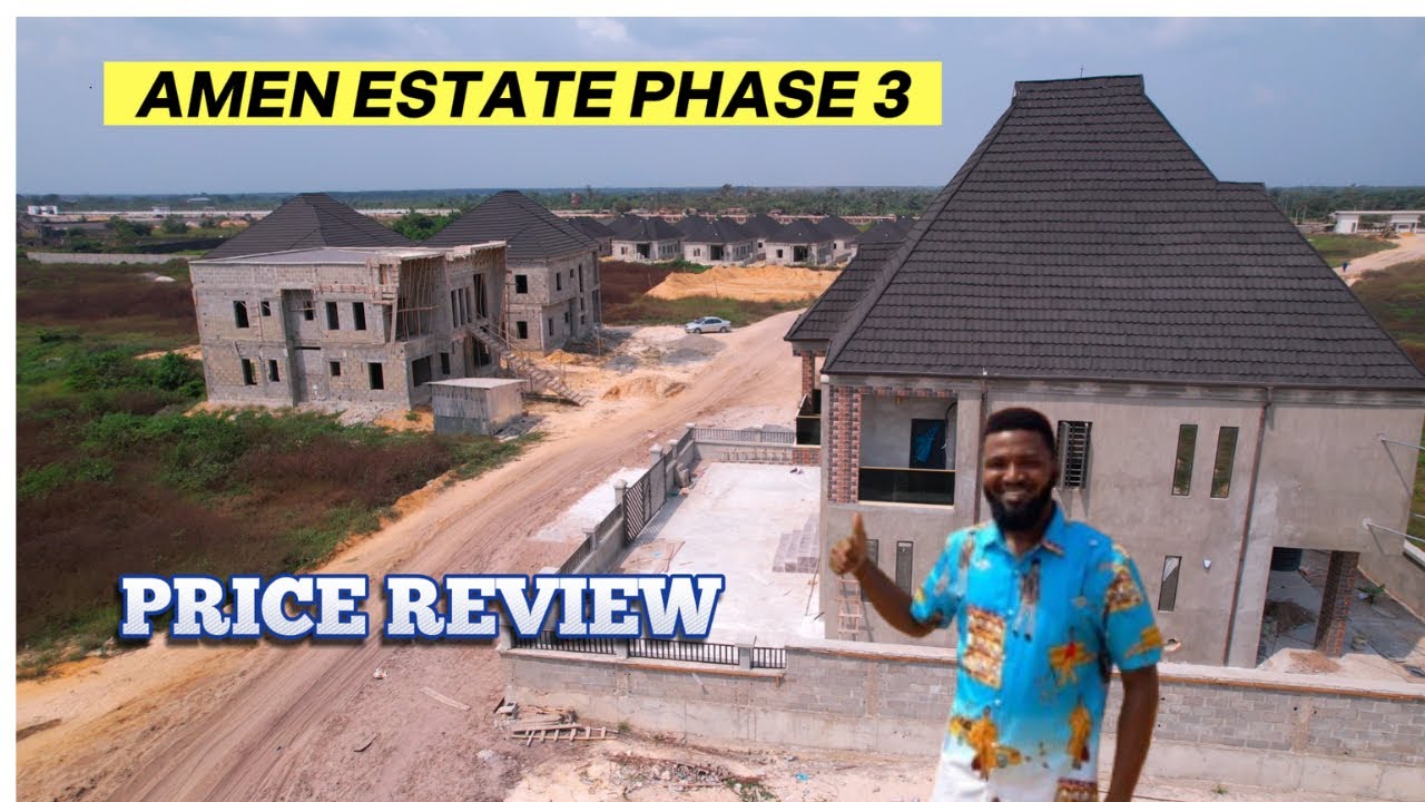 AMEN ESTATE PHASE 3 | TIARA ESTATE | Price Review | Ibeju Lekki Lagos Nigeria
