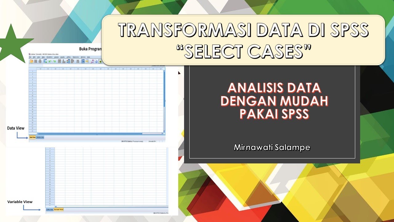 SELECT CASES TRANSFORMASI DATA DI SPSS