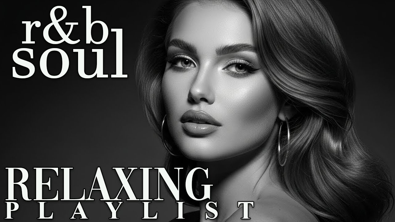 【R&B Soul】Romantic R&B Soul Vibes – Smooth and Relaxing Soulful Mix for Love & Chill Nights
