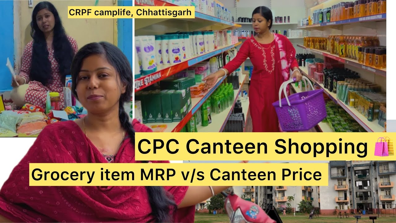 🇮🇳🪖CPC Canteen Shopping 🛍️ MRP v/s CPC Price Difference #crpf #camplife
