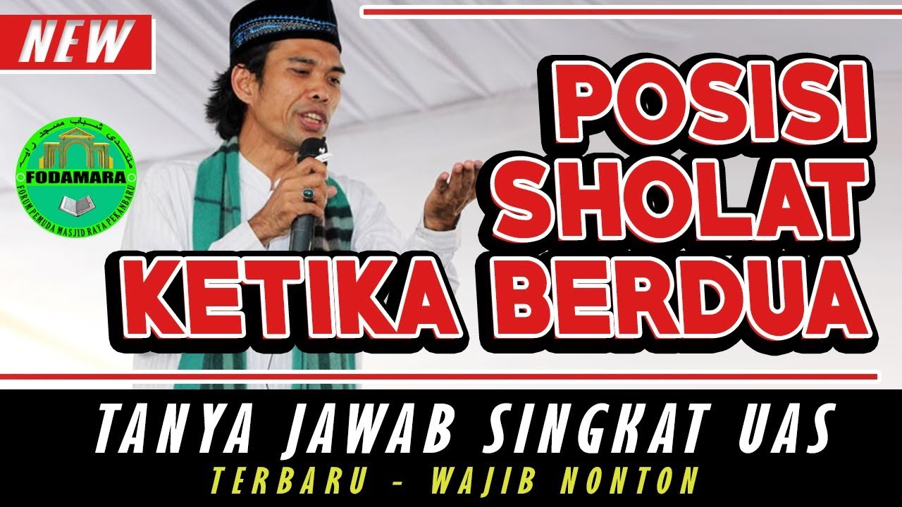 Bagaimana Posisi Sholat Berdua - H. Ustadz Abdul Somad Lc,MA