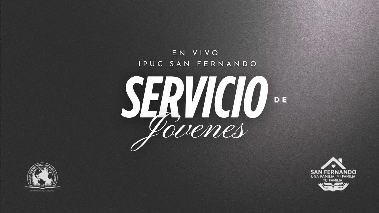 IPUC San Fernando | Culto de Jóvenes |17 de Enero 2026