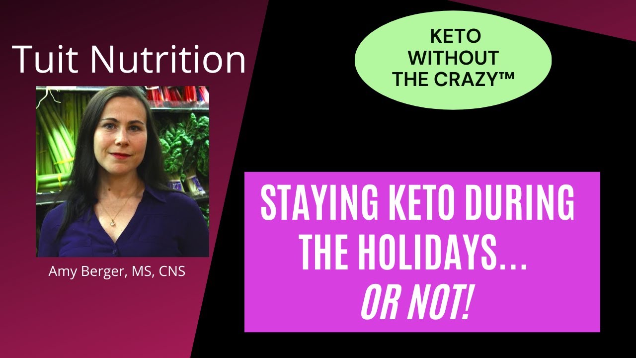 Staying Keto Through the Holidays ... or NOT!