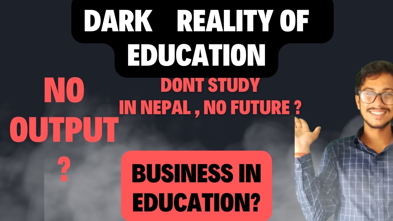 Dark Reality of Nepali Education System