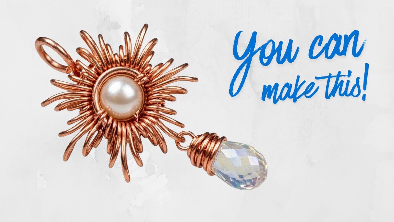 You CAN Make This Wire Wrap Sunburst Pendant!
