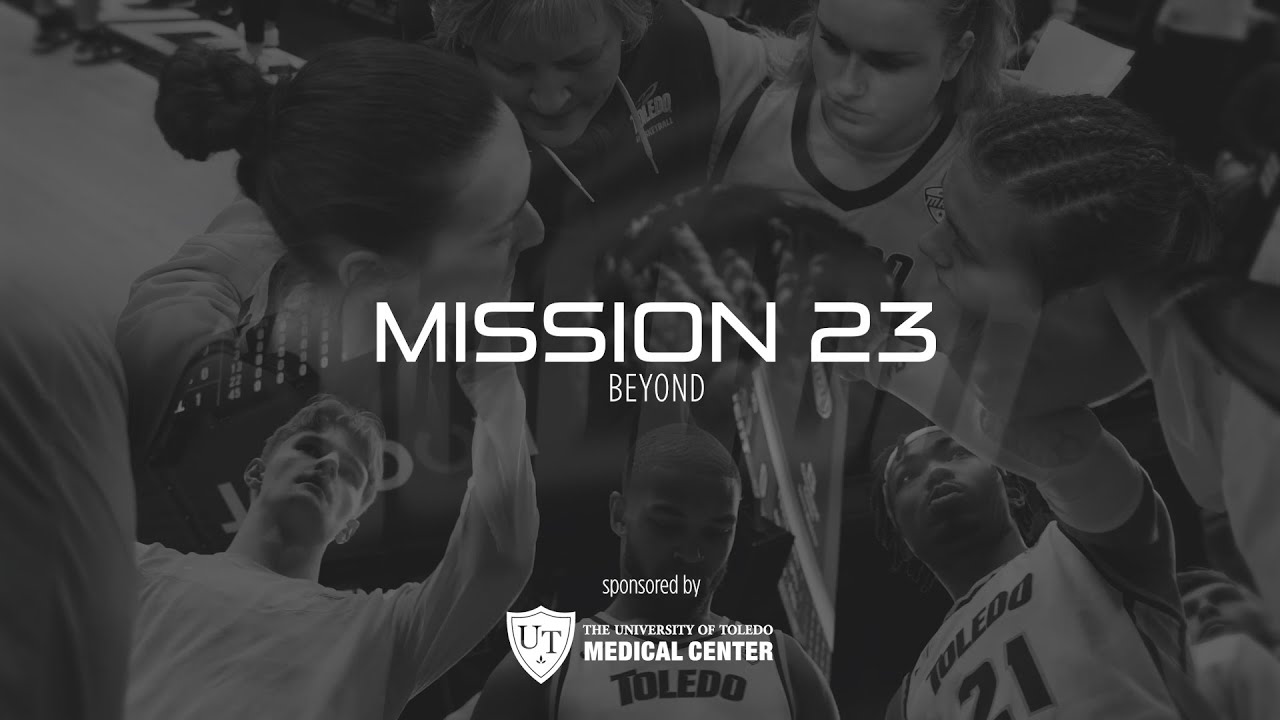 Mission 23: Beyond | Bonus Ep. | Toledo Basketball