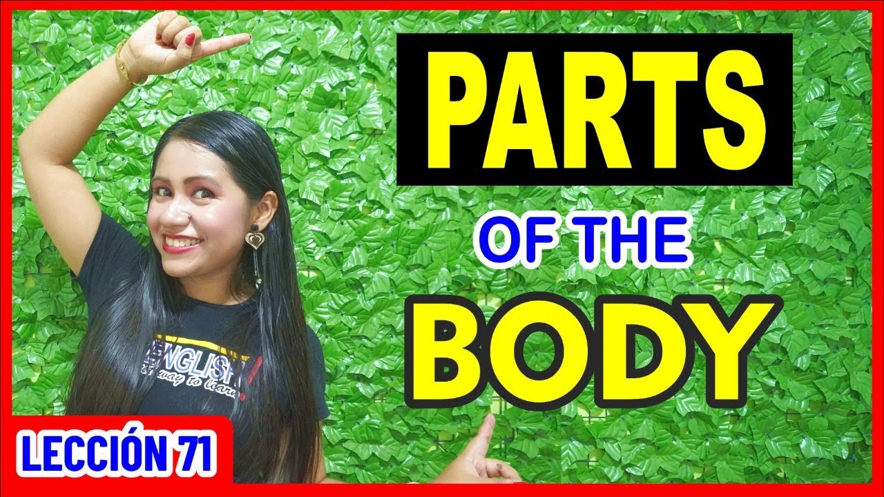 Así debes PRONUNCIAR las Partes del Cuerpo en Inglés 👨🏻‍🦲🦵🏻💪🏻 INGLÉS CHÉVERE 71 😎