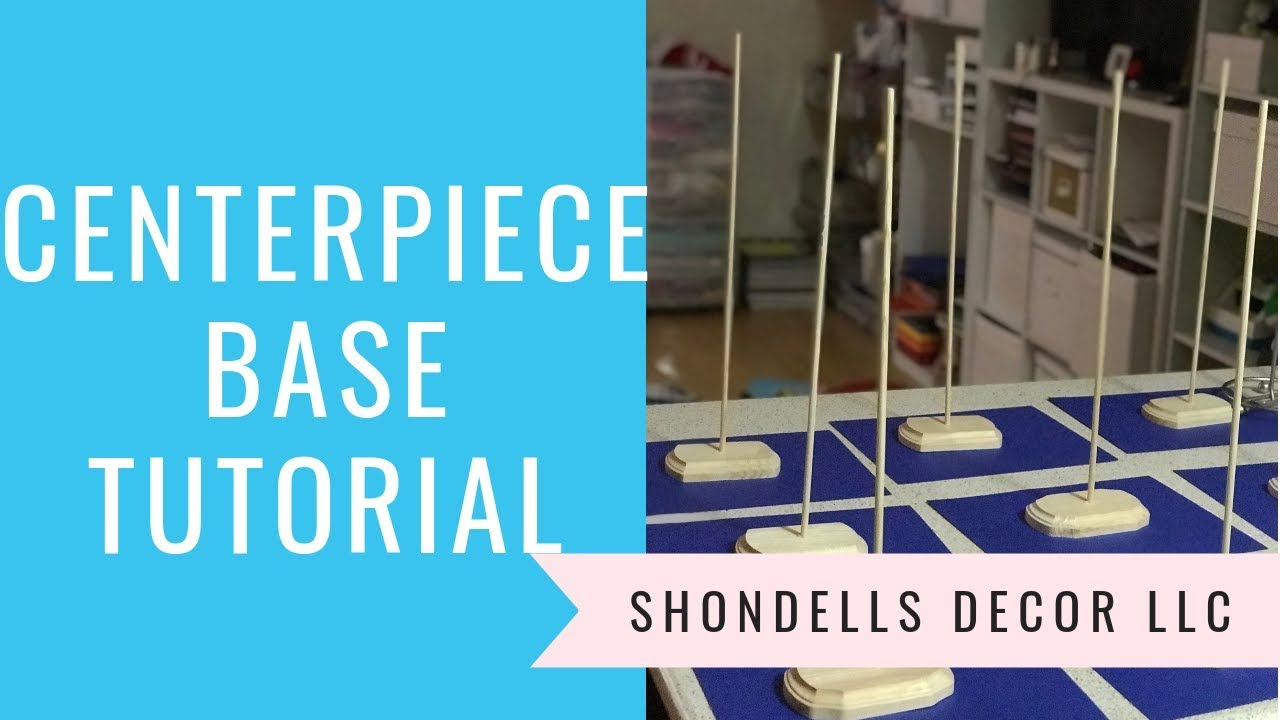 Centerpiece Base Tutorial
