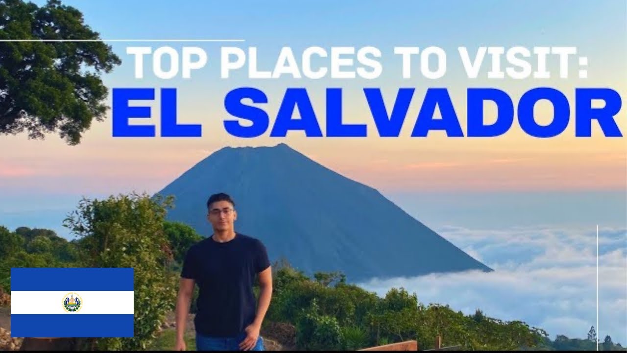 Top Things to do in EL SALVADOR 🇸🇻