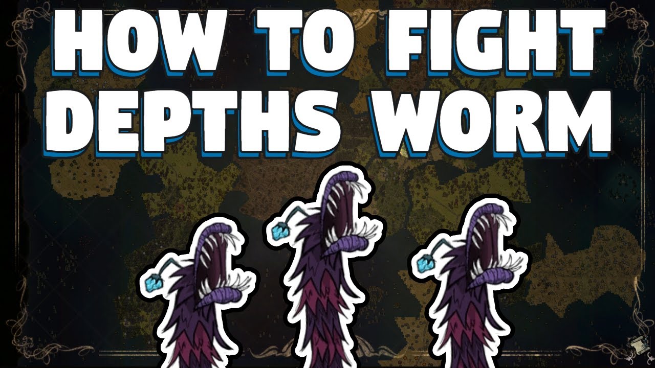 How To Fight Depths Worm in Don't Starve Together - How To Fight Depths Worms in DST - Depth Worms