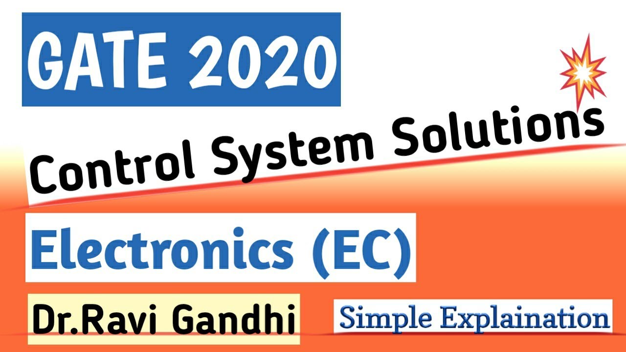 GATE 2020 EC Control System Solution | Dr. Ravi Gandhi | Control Circuits Pathshala