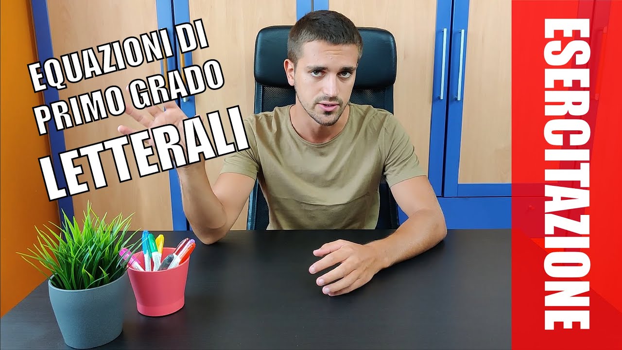 #ESERCITAZIONE Equazioni  di primo grado letterali