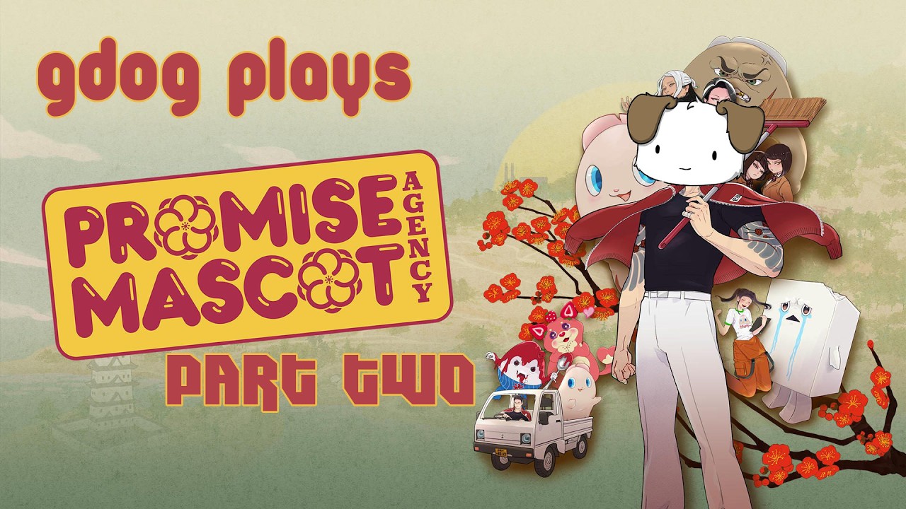gdog plays Promise Mascot Agency pt2