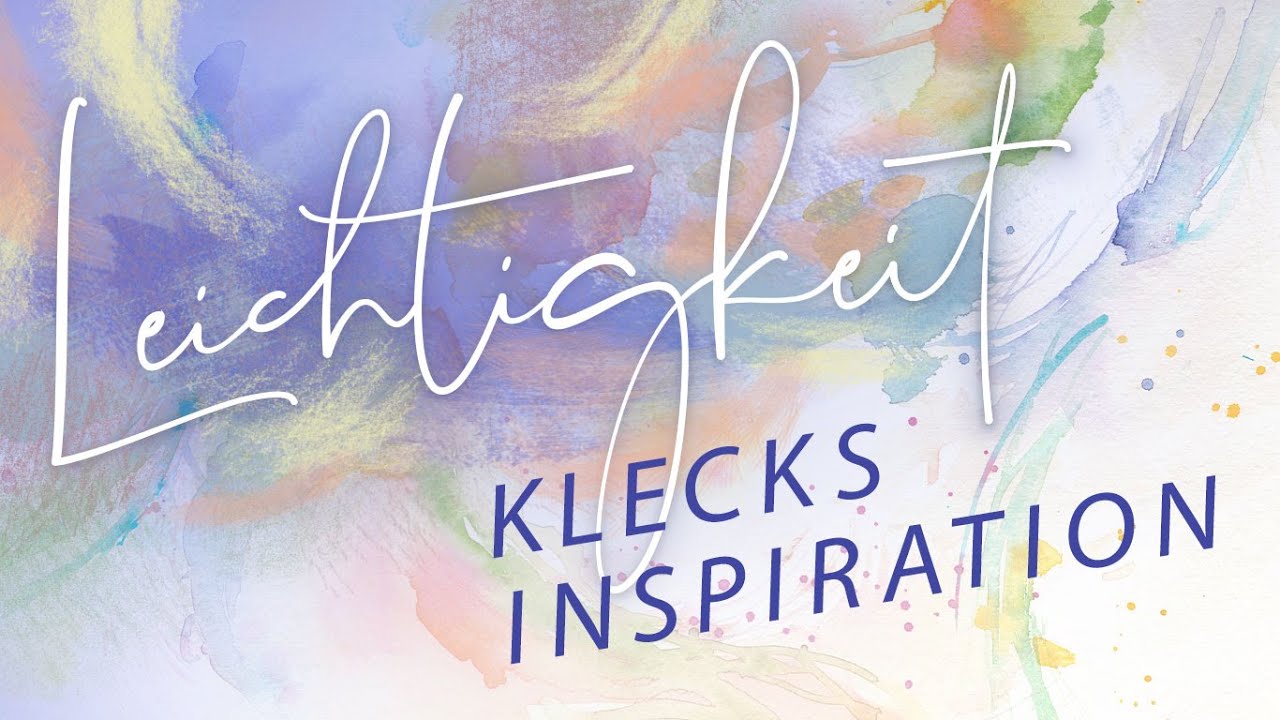 Klexspiration #2 Leichtigkeit | Intuitives Malen | Aquarell | Farbkleckse & Inspiration