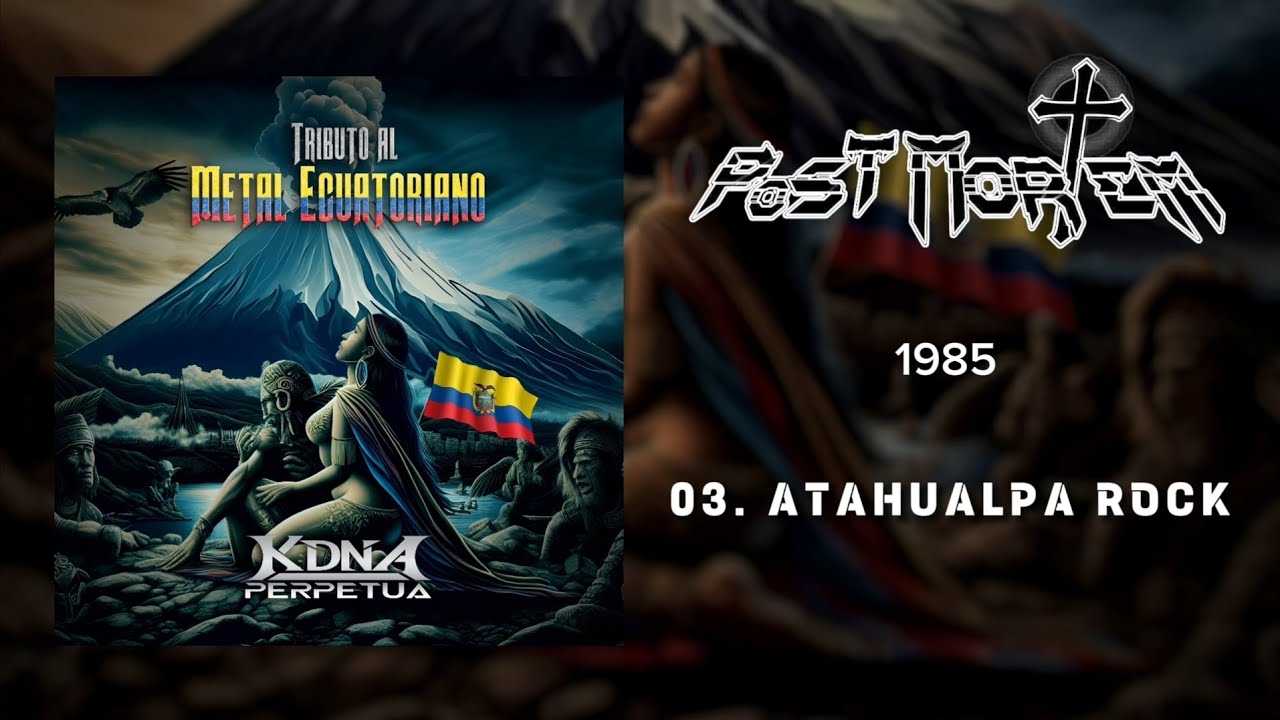 03. ATAHUALPA ROCK ( Post Mortem ) por KDNa PERPETUA