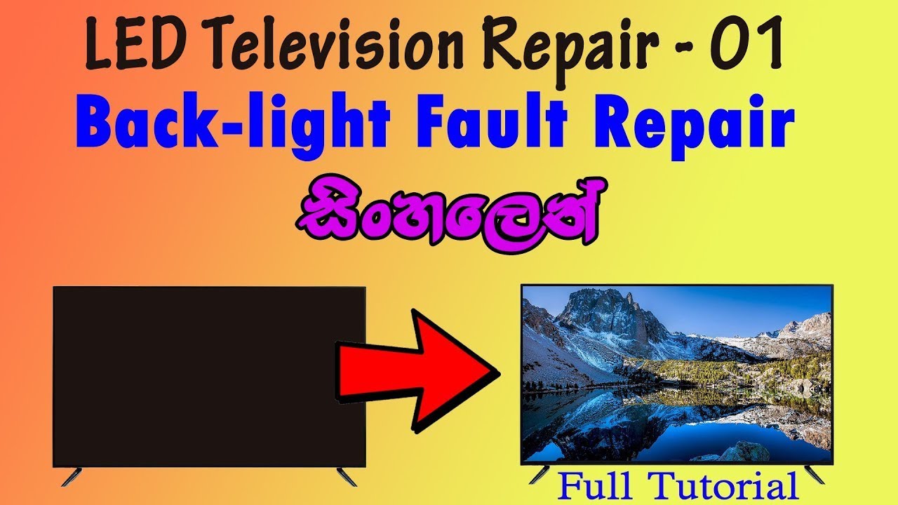 LG   Abans LED Colour Television Repair Part   01 Back light fault repair Sinhala Full Tutorials....