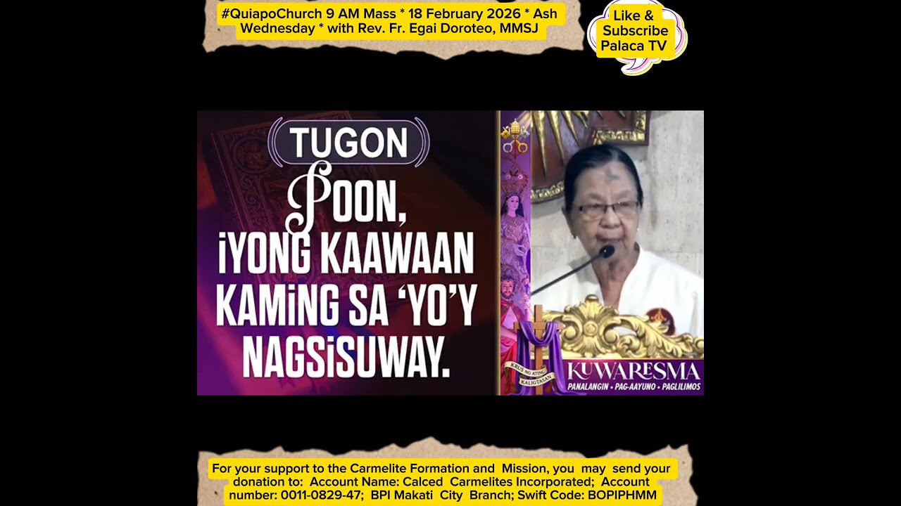 #QuiapoChurch 9 AM Mass * 18 February 2026 * Ash Wednesday * with Rev. Fr. Egai Doroteo, MMSJ 