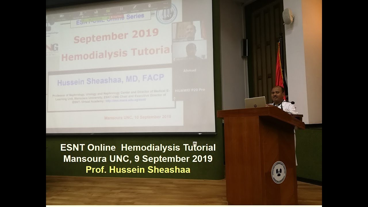 ESNT Online  Hemodialysis Tutorial  9 September 2019'  Prof  Hussein Sheashaa