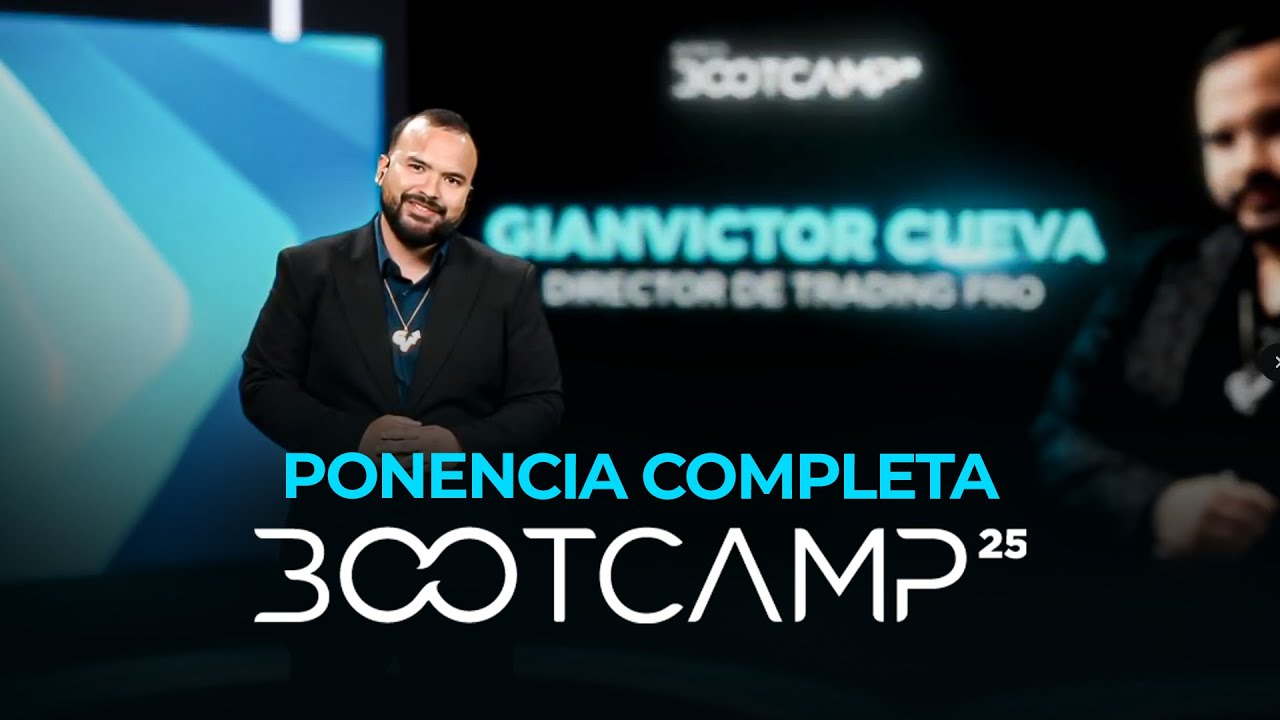 GIANVICTOR CUEVA - PONENCIA BOOTCAMP 2025 COMPLETA