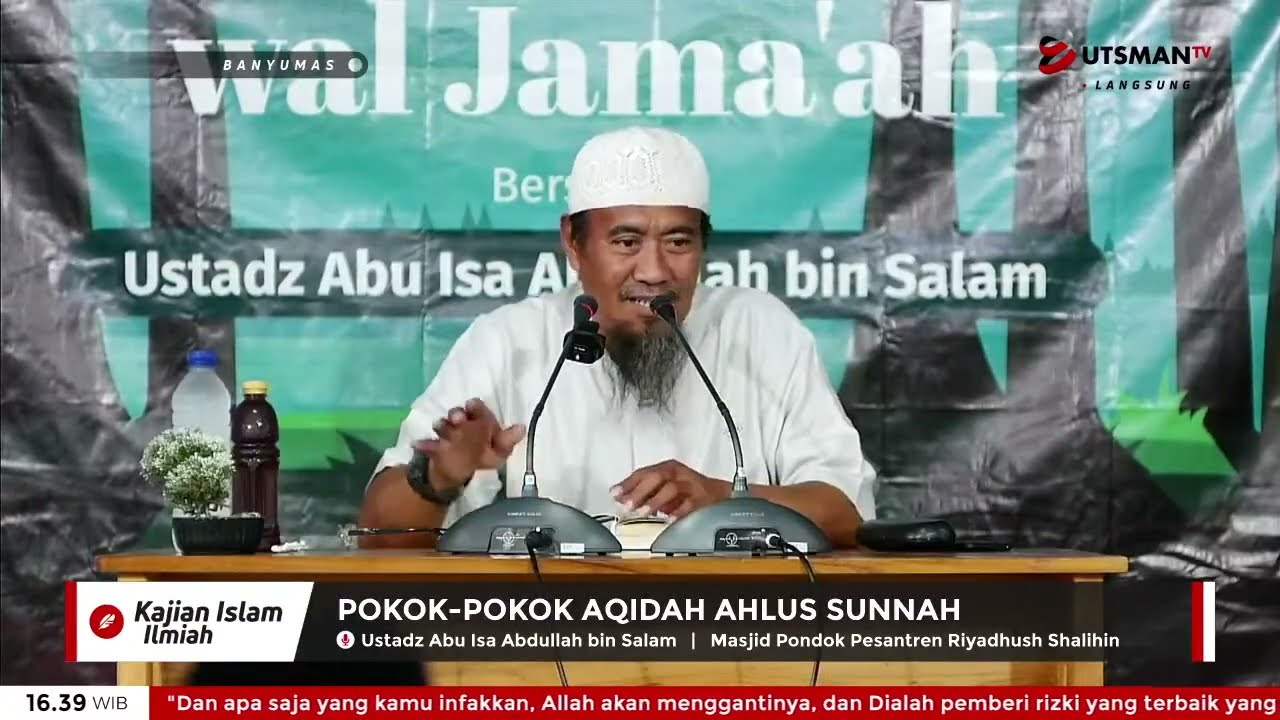 LIVE Pokok-Pokok Aqidah Ahlus Sunnah #1 - Ust. Abu Isa Abdullah bin Salam