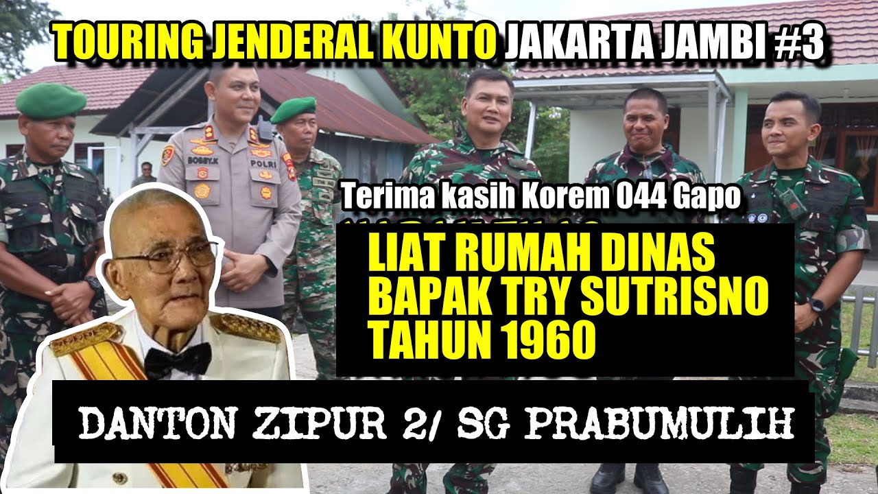 JENDERAL KUNTO TOURING JAKARTA JAMBI #3 