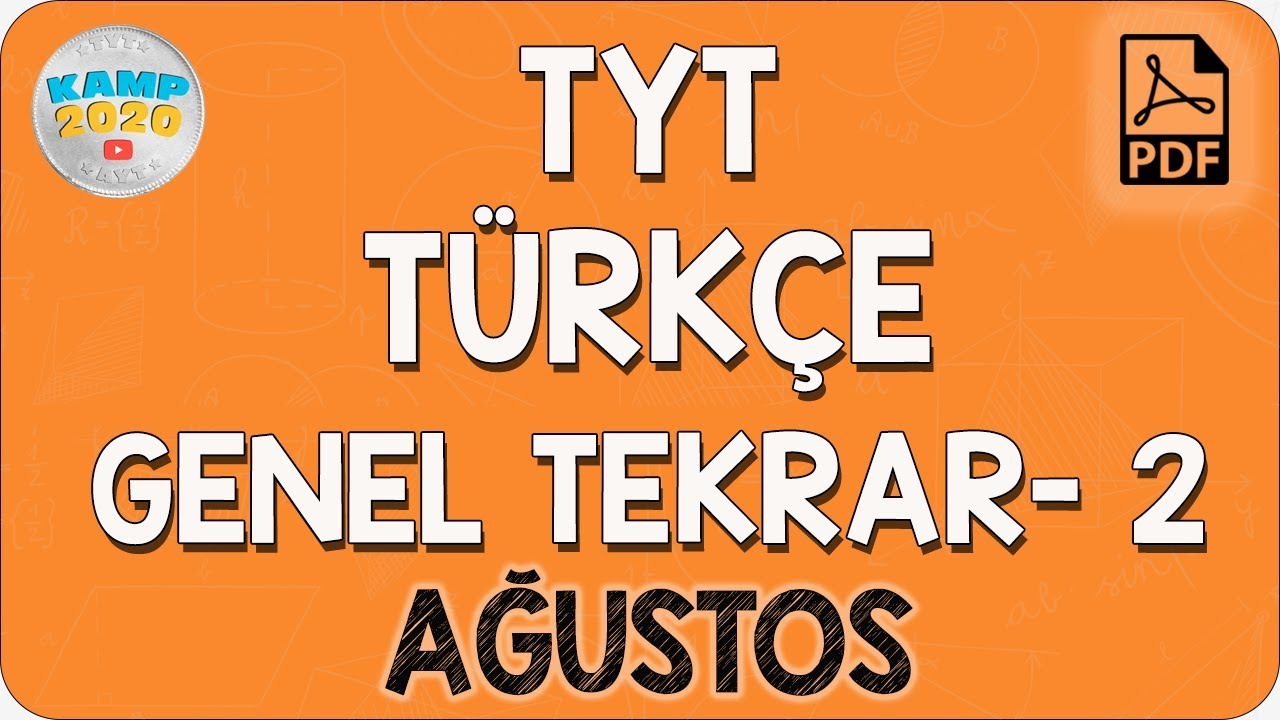 TYT Türkçe Genel Tekrar- 2 (Ağustos) | Kamp2020