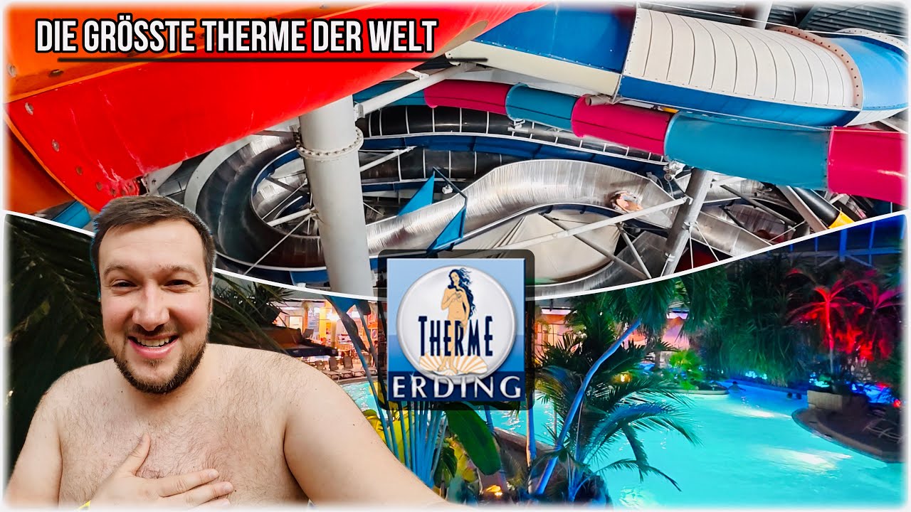 Die GRÖSSTE THERME DER WELT! Therme Erding 2025 inkl. Wasserrutschen |Parkfan95 Mini-Blog|