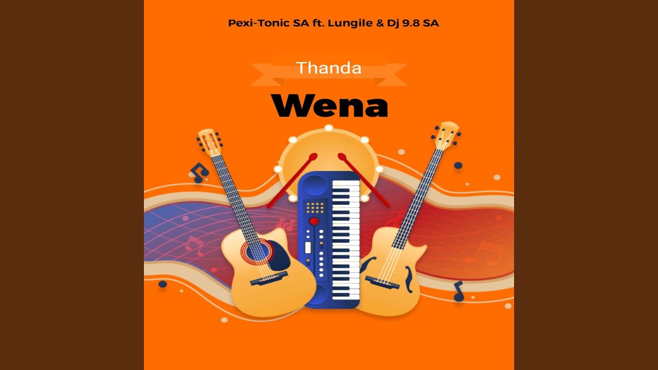 Thanda Wena (feat. Lungile & Dj 9.8 SA)
