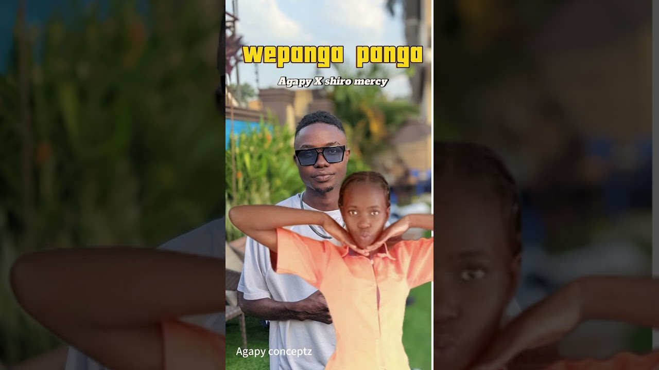 Wepanga panga-Agapy ft Shiro mercy(AGAPY CONCEPTZ 0757554266)