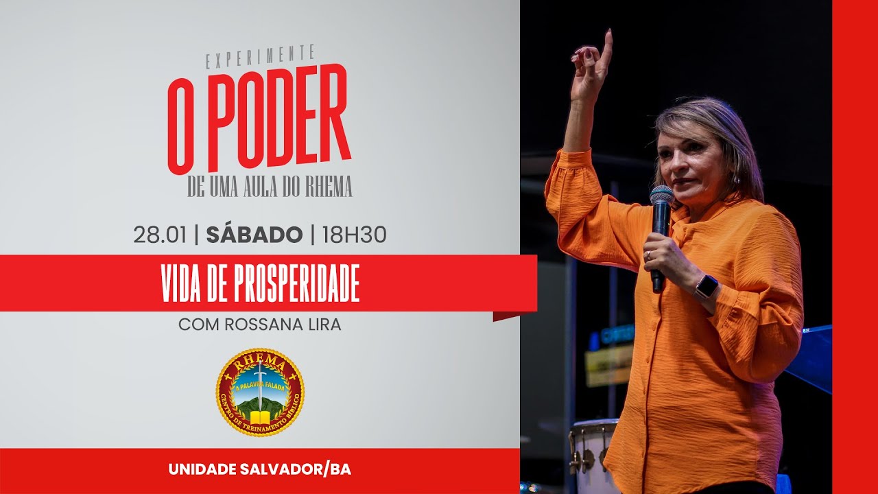 Aula Demonstrativa | Vida de Prosperidade | Rossana Lira | 28.01.2023 | Rhema Salvador/BA
