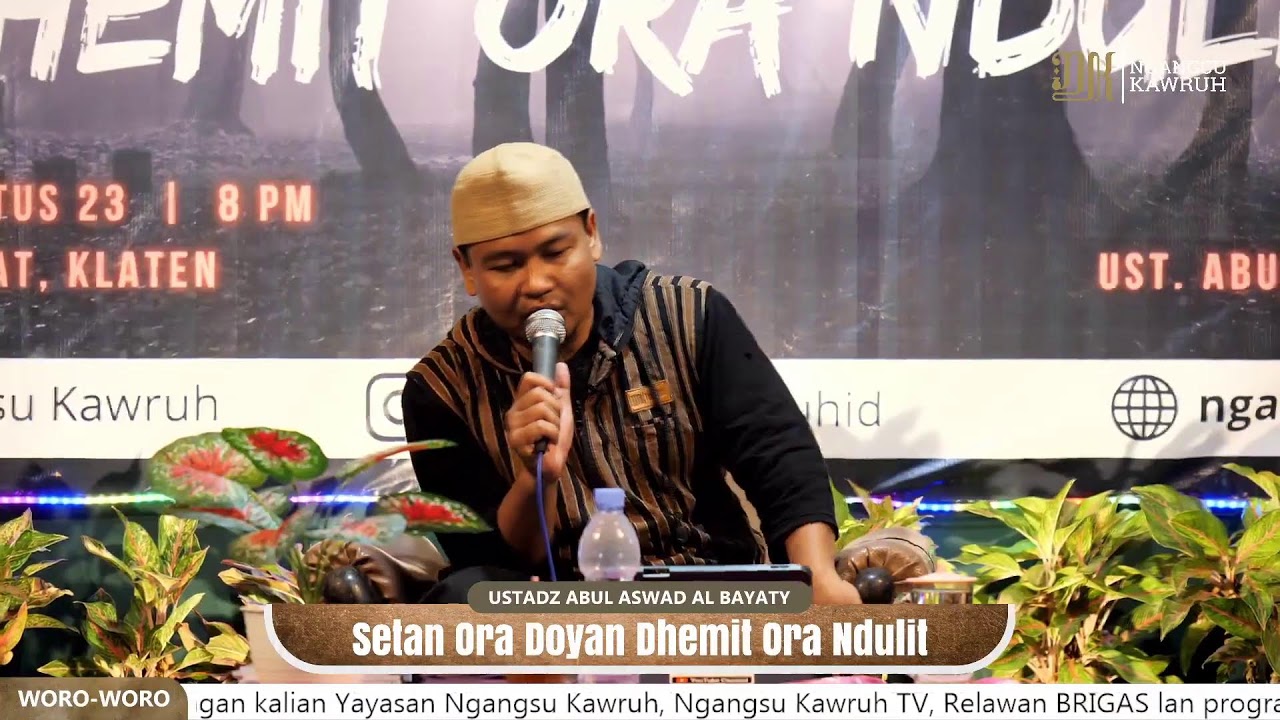 Setan Ora Doyan Dhemit Ora Ndulit | Ustad Abul Aswad Al Bayaty