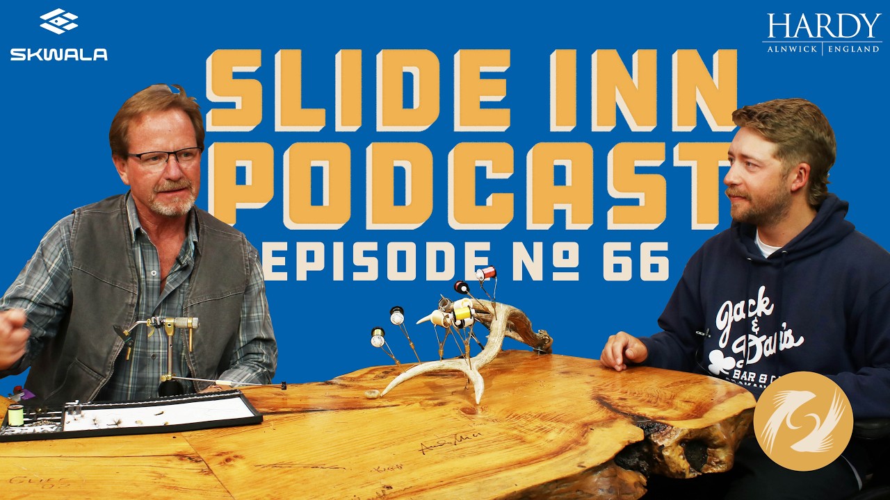 The Slide Inn Podcast Ep. 66: Are Messy Flies Better?