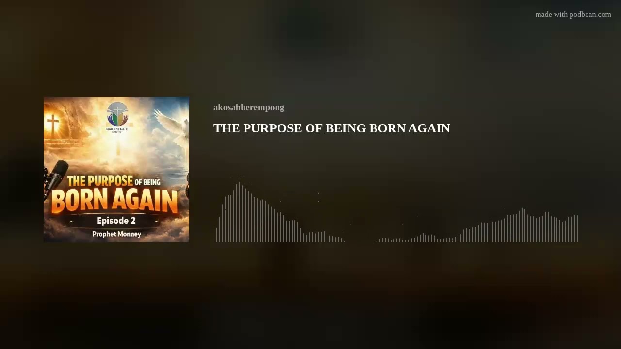 The Purpose Of Being Born Again PT 2 || @GSM5170 || By Prophet Monney Sarfo Stephen ||