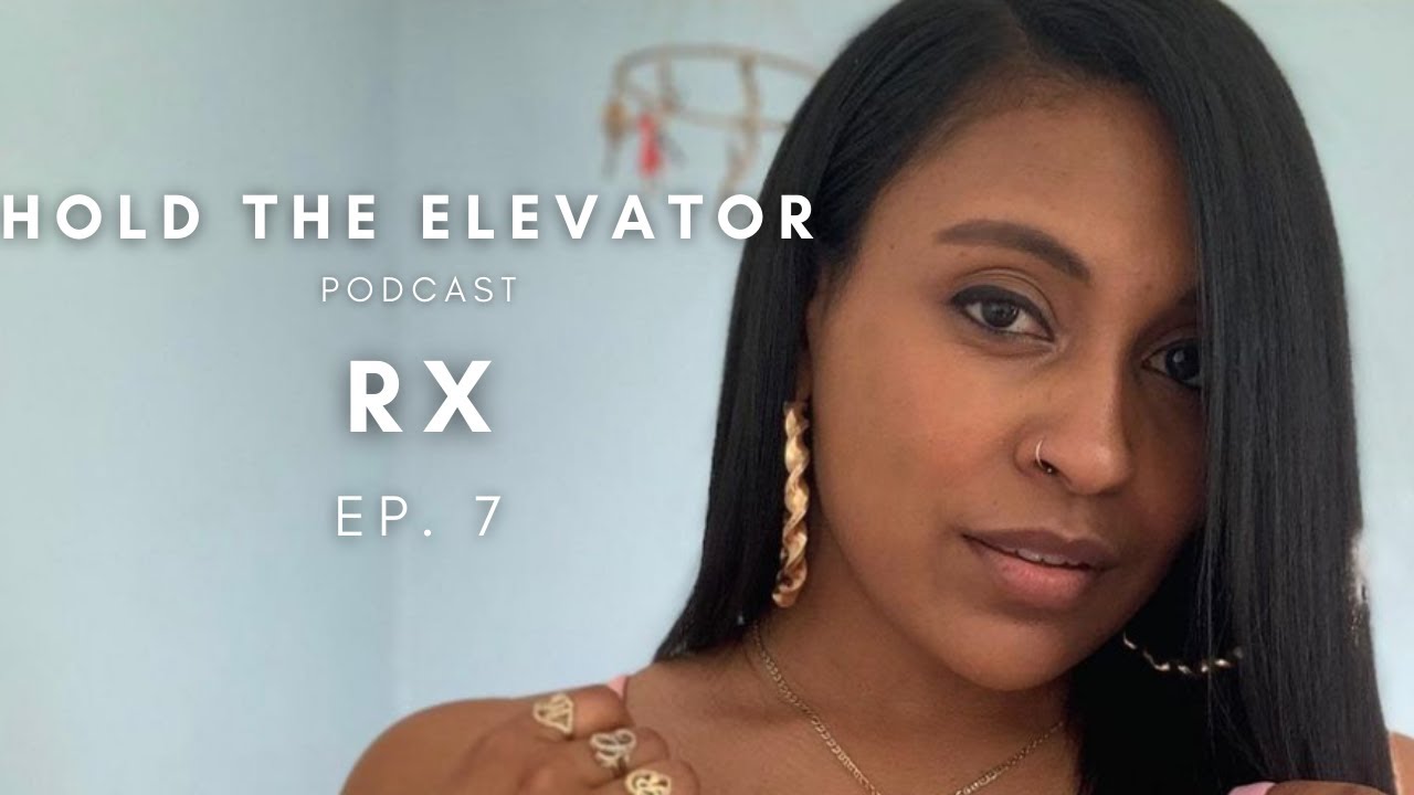 RX talks childhood in Compton | Hold The Elevator Podcast Ep. 7