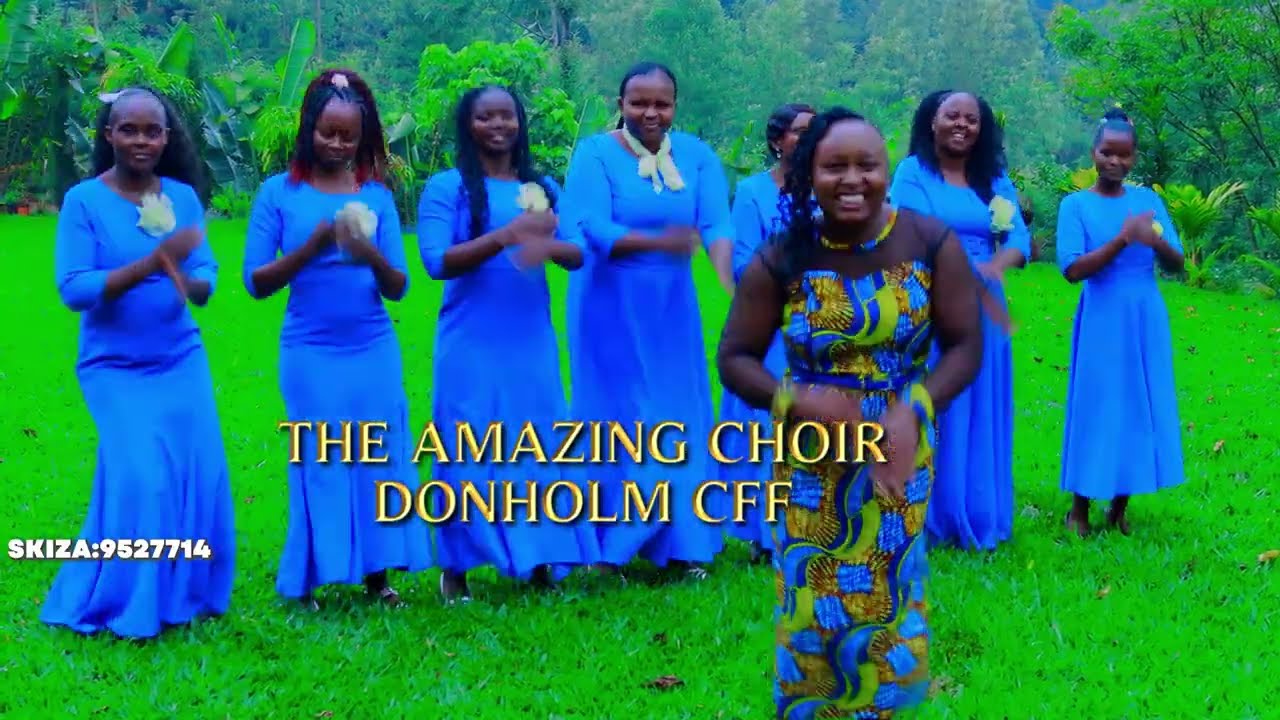 MATENDO YAKO UNAYOYATENDA - AMAZING CHOIR - DONHOLM CFF