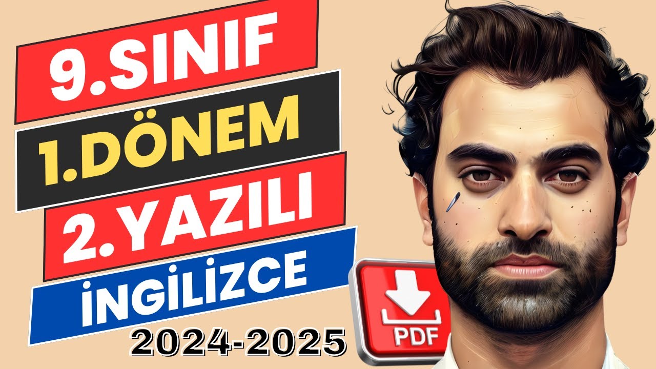 9.SINIF İNGİLİZCE 1.DÖNEM 2.YAZILI SORULARI VE CEVAPLARI | YENİ MÜFREDAT | 2024-2025
