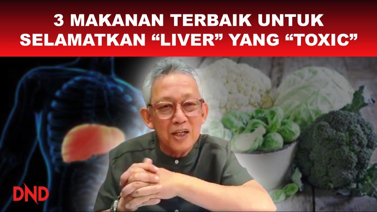 TIGA MAKANAN TERBAIK UNTUK SELAMATKAN LIVER YANG TOKSIK KC