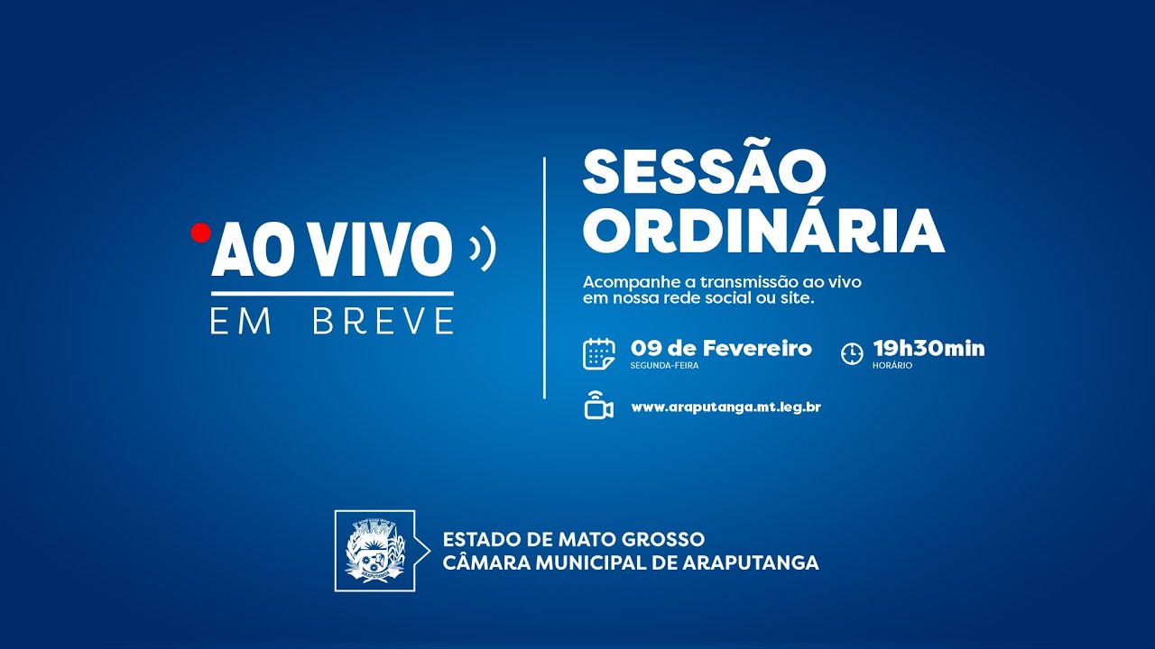 Sessão Ordinária do dia 09/02/2026 - Câmara Municipal de Araputanga (CMA)