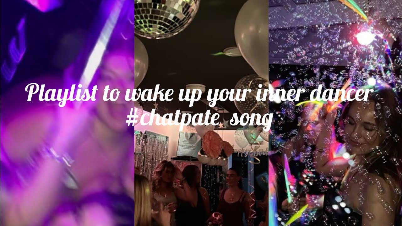 Playlist to wake up your inner dancer #chatpate gaane