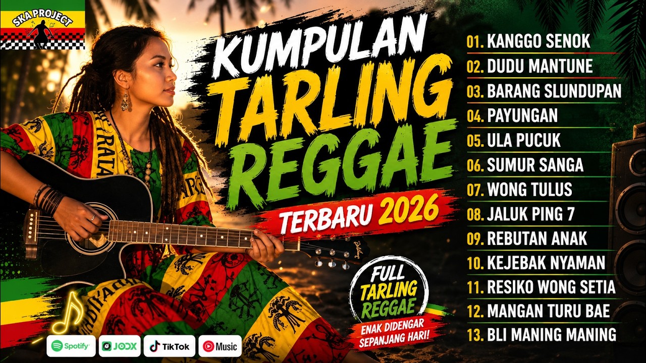FULL TARLING VERSI REGGAE SKA 2026‼️