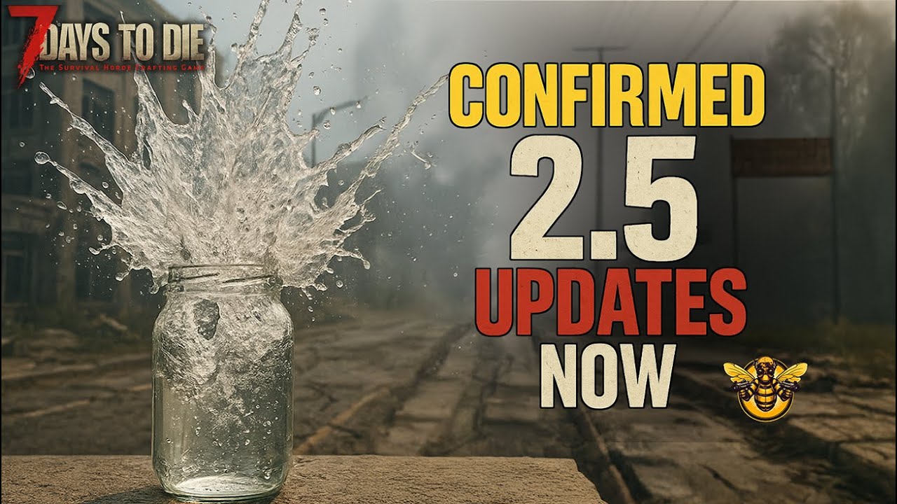 7 Days to Die 2.5 Survival Revival &ndash; Full Update Breakdown (New Zombies, Water System & More!)