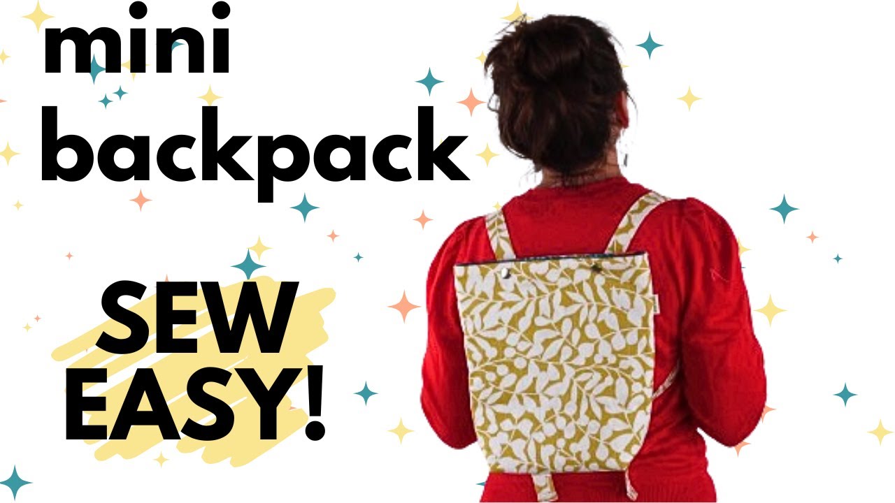 How to sew a mini backpack. Beginner friendly!