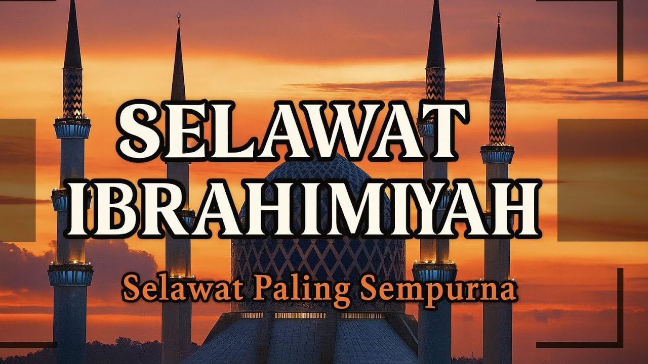 Selawat Ibrahimiyah 1000 Kali || Doa & Ketenangan Hati