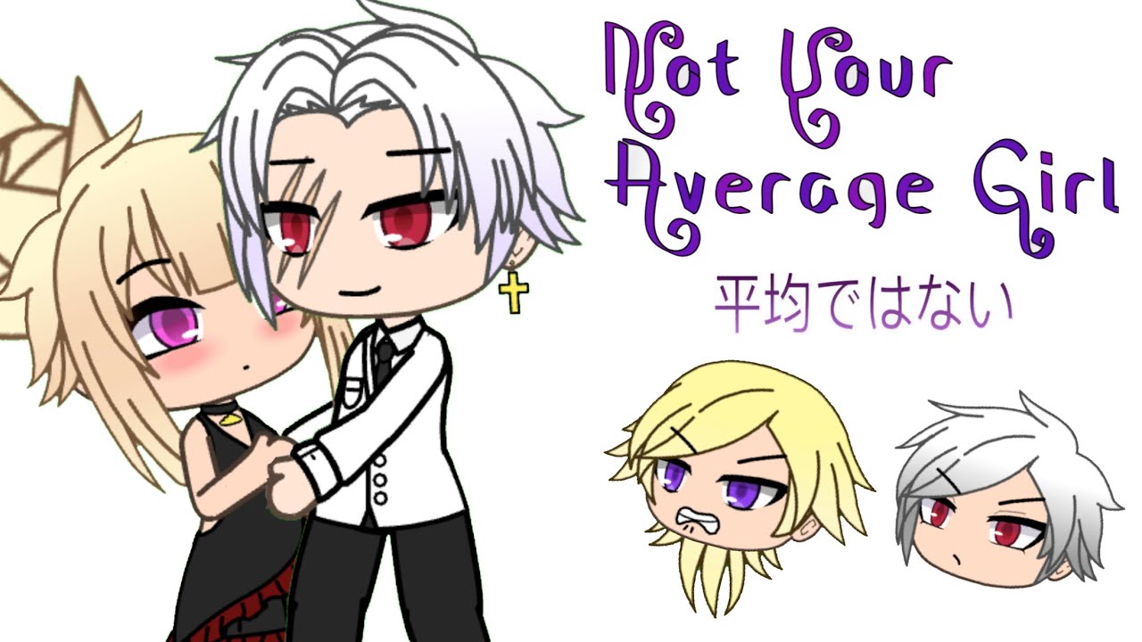 Not Your Average Girl Episode 8 || Gacha Life ||